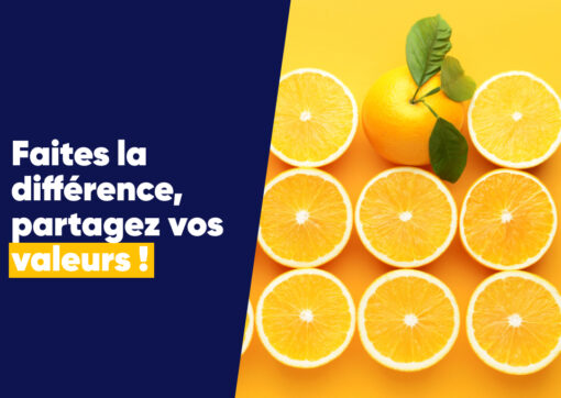 Definissez vos valeurs pour faire la différence